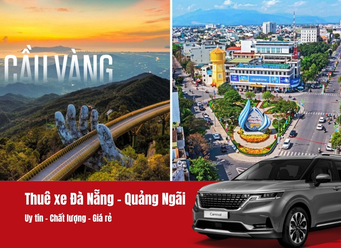 thuê xe quảng ngãi đà nẵng Thuê xe Quảng Ngãi Đà Nẵng