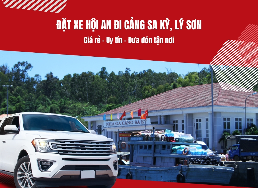 xe hội an đi cảng sa kỳ Đặt xe Hội An đi cảng Sa Kỳ