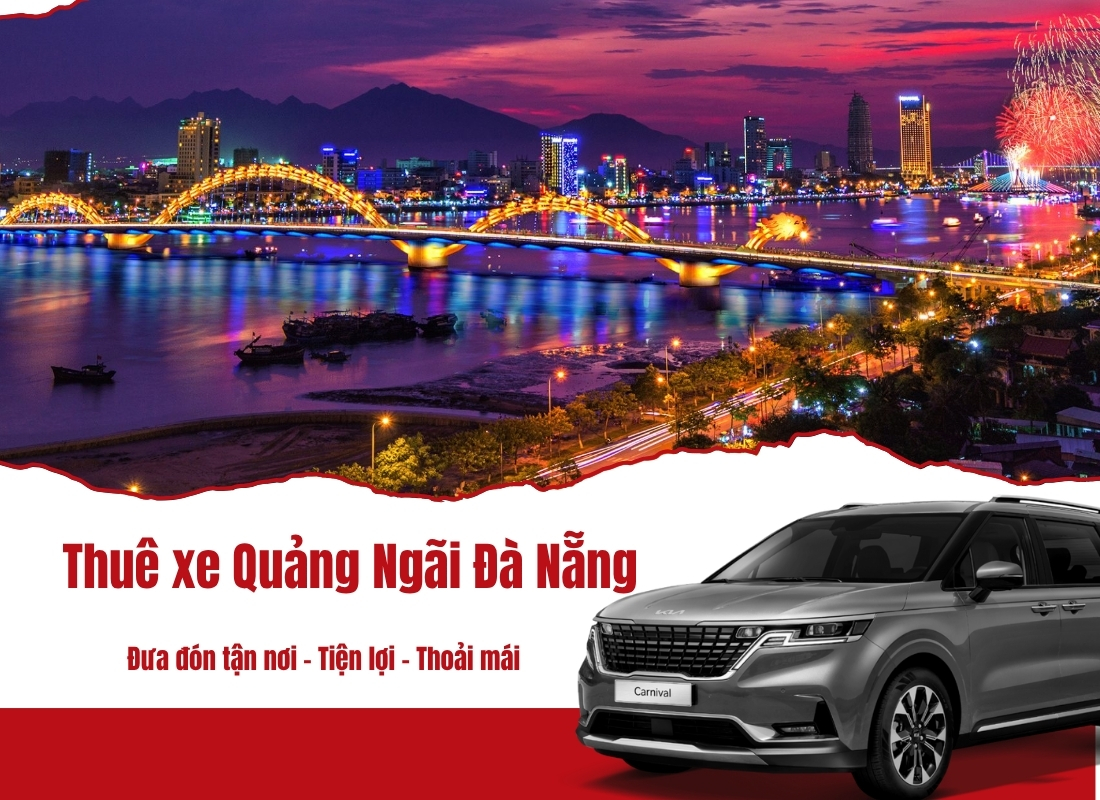 Thuê xe Quảng Ngãi Đà Nẵng