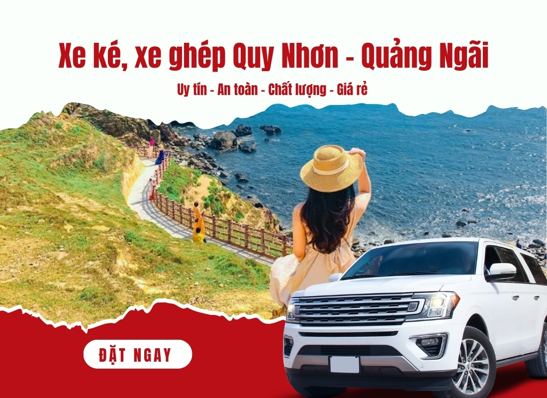 Xe ghép Quảng Ngãi Quy Nhơn