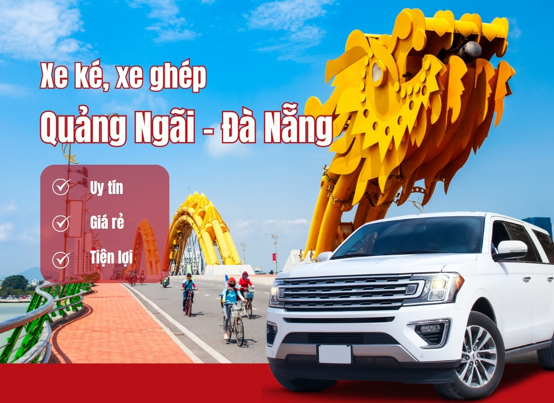 Xe ké Đà Nẵng đi Quảng Ngãi