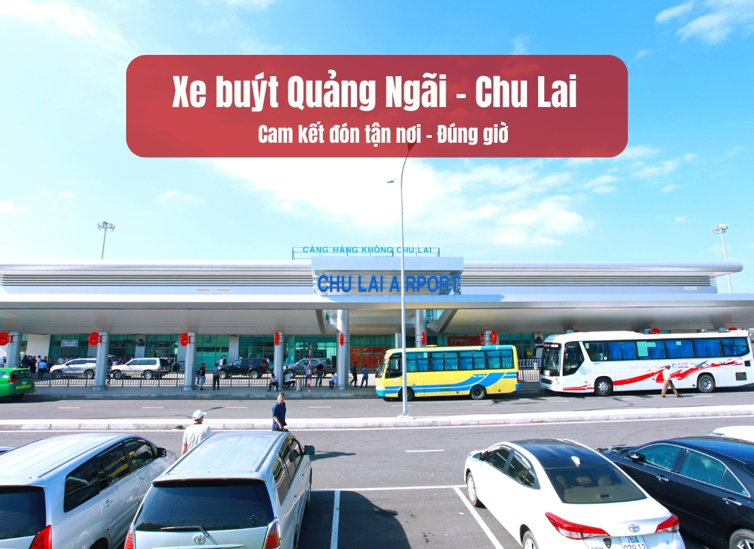 Xe buýt Quảng Ngãi đi Chu Lai